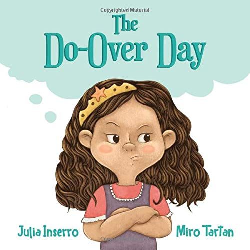 The Do-Over Day: A Children's Book About Surviving The Worst Day Ever