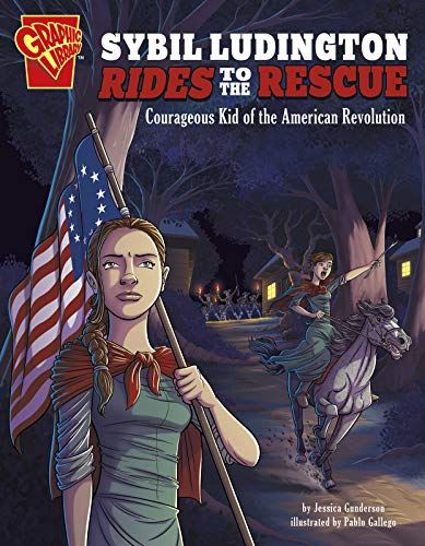 Sybil Ludington Rides To The Rescue