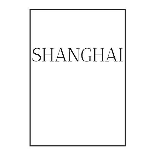 Shanghai: A Decorative Book For Coffee Tables, Bookshelves, Bedrooms And Interior Design Styling: Stack International City Books To Add Decor To Any Room. Monochrome Effect Cover: Ideal For Your Own H