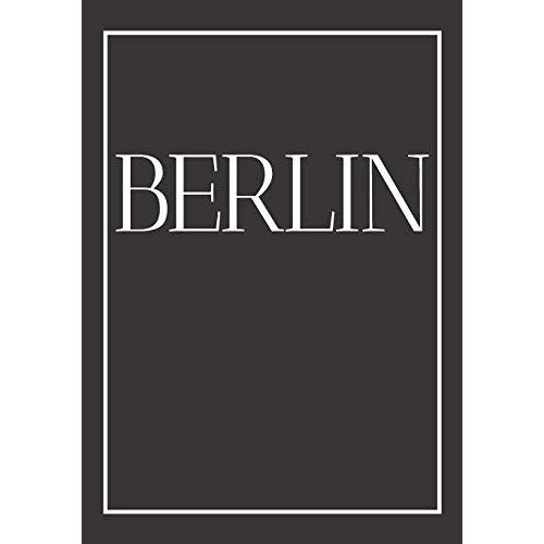 Berlin: A Decorative Book For Coffee Tables, End Tables, Bookshelves And Interior Design Styling | Stack Germany City Books To Add Decor To Any Room. Monochrome Effect Cover: Ideal For Your Own Home O