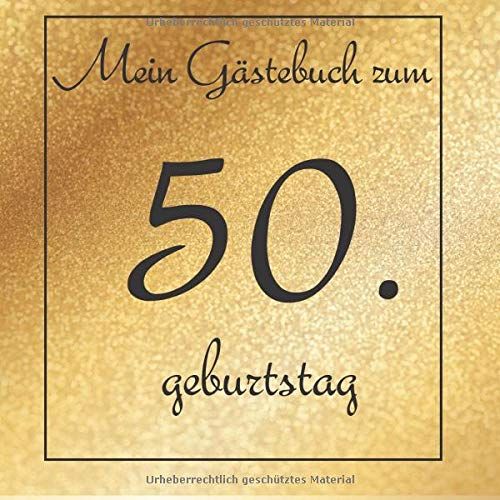 Mein Gaestebuch Zum 50. Geburtstag: Alles Gute Zum Geburtstag!