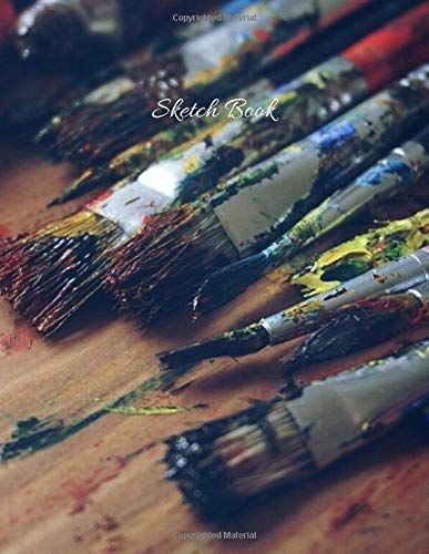 Sketch Book: Large Sketchbook For Markers With Acrylic Paints On Cover For Drawing, Painting Doodling, Writing, Sketching With 120 Pages