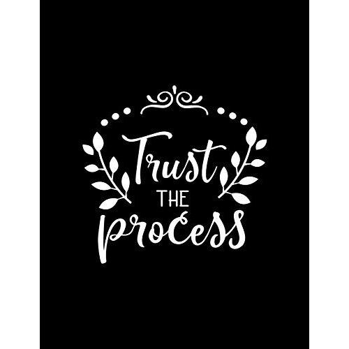 Trust The Process: Scketchbook With Inspiring Words - (Large Blank Pages, 110 Pages, 8.5 In X 11 In)
