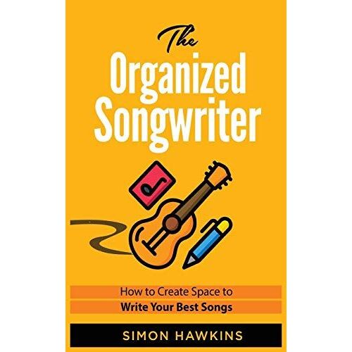 The Organized Songwriter