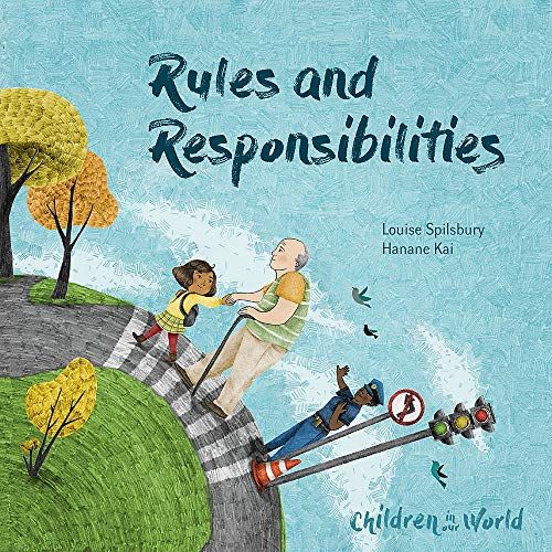 Children In Our World: Rules And Responsibilities