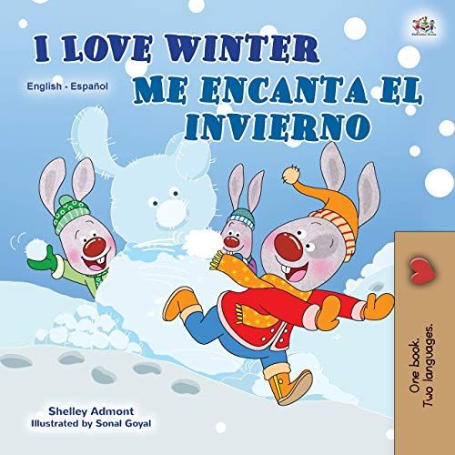 I Love Winter (English Spanish Bilingual Book For Kids)