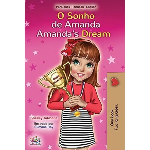 Amanda's Dream (Portuguese English Bilingual Book For Kids- Portugal)