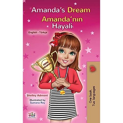 Amanda's Dream (English Turkish Bilingual Book For Kids)