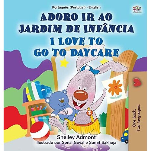 I Love To Go To Daycare (Portuguese English Bilingual Children's Book - Portugal)
