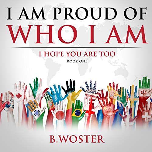 I Am Proud Of Who I Am
