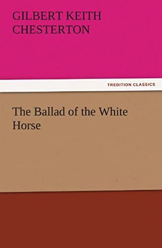 The Ballad Of The White Horse