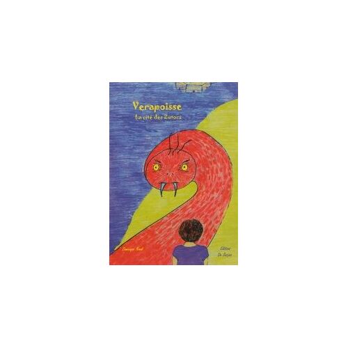 La Cité Des Zutors, Verapoisse, Vol. 1