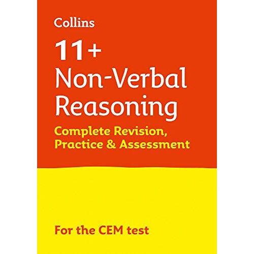 11+ Non-Verbal Reasoning Complete Revision, Practice & Assessment For Cem