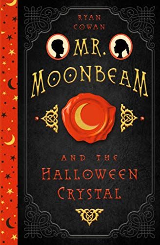 Mr. Moonbeam And The Halloween Crystal