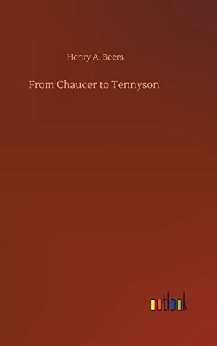 From Chaucer To Tennyson