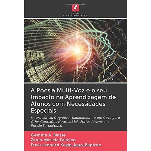 A Poesia Multi-Voz E O Seu Impacto Na Aprendizagem De Alunos Com Necessidades Especiais