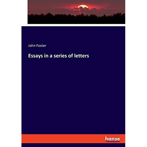 Essays In A Series Of Letters