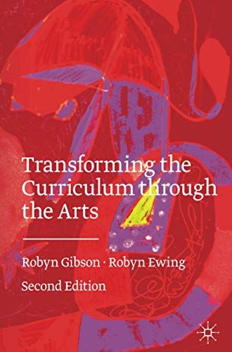 Transforming The Curriculum Through The Arts