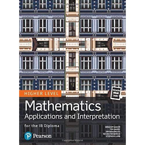 Mathematics Applications And Interpretation For The Ib Diploma Higher Level