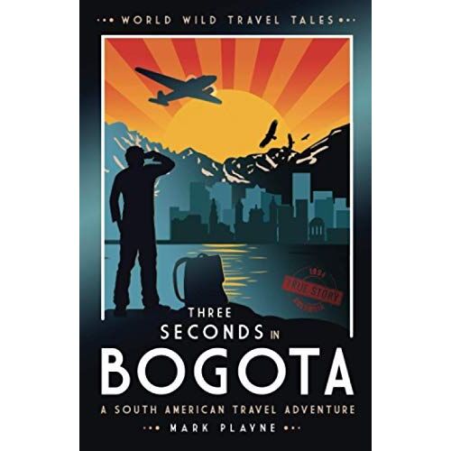 3 Seconds In Bogotá