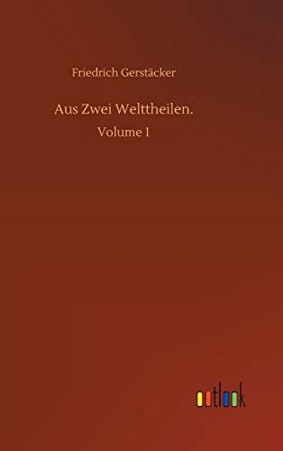 Aus Zwei Welttheilen.