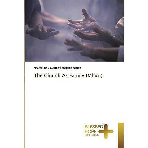 The Church As Family (Mhuri)