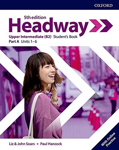 Headway: Upper-Intermediate. Student's Book A With Online Practice