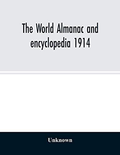 The World Almanac And Encyclopedia 1914