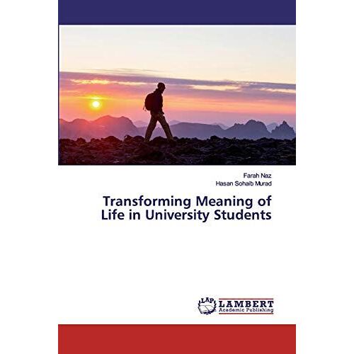 Transforming Meaning Of Life In University Students