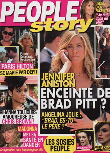 People Story /2009 N°4 : Jennifer Aniston (2p) Madonna (2p) Rihanna (2p) Celine Dion (2p)