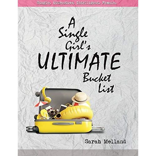 A Single Girl's Ultimate Bucket List