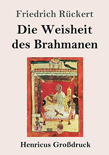 Die Weisheit Des Brahmanen (Großdruck)