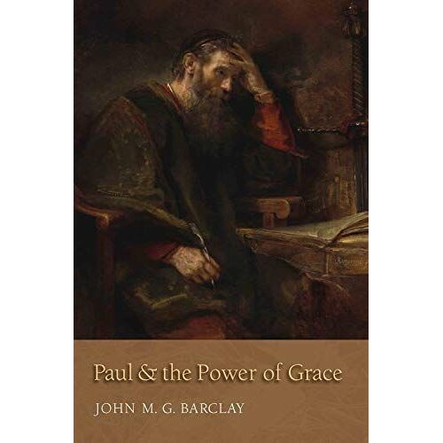 Paul And The Power Of Grace