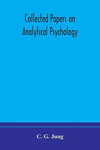Collected Papers On Analytical Psychology