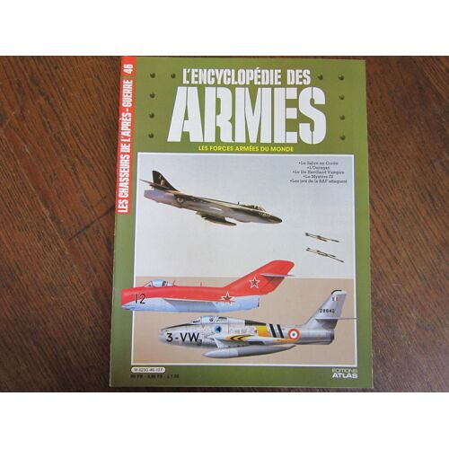L'encyclopedie Des Armes N°46 - Les Chasseurs De L'apres Guerre