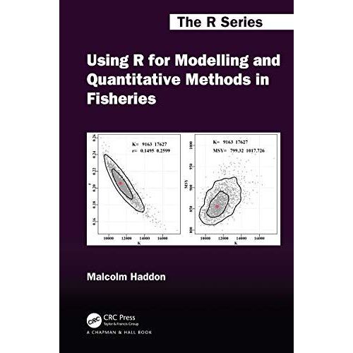 Using R For Modelling And Quantitative Methods In Fisheries