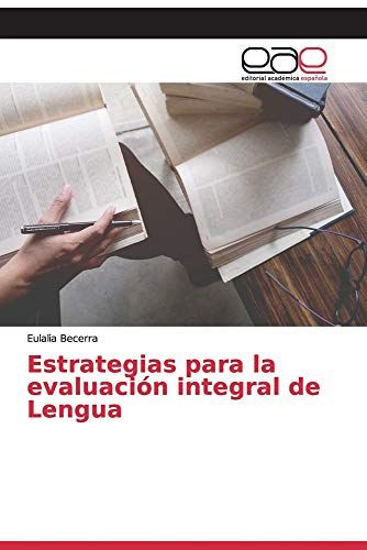 Estrategias Para La Evaluación Integral De Lengua