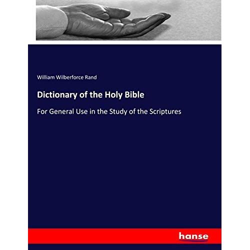 Dictionary Of The Holy Bible