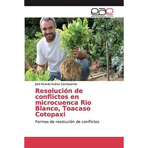 Resolución De Conflictos En Microcuenca Rio Blanco, Toacaso Cotopaxi