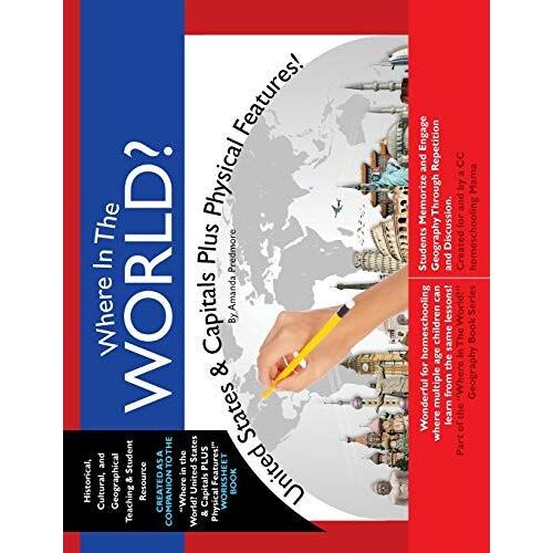 Where In The World? United States & Capitals Plus Physical Features