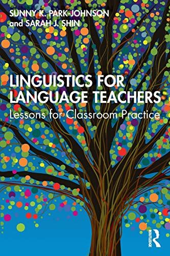 Linguistics For Language Teachers