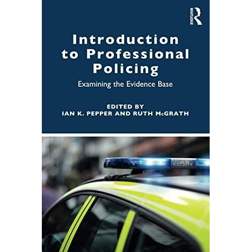 Introduction To Professional Policing