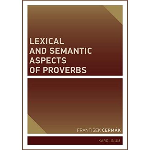 Lexical And Semantic Aspects Of Proverbs