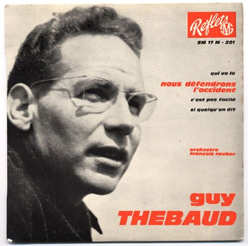 Qui Va Là / Nous Défendrons L' Occident / Si Quelqu'un Dit / C'est Pas Facile