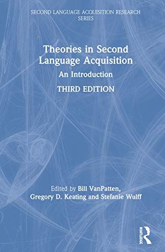 Theories In Second Language Acquisition