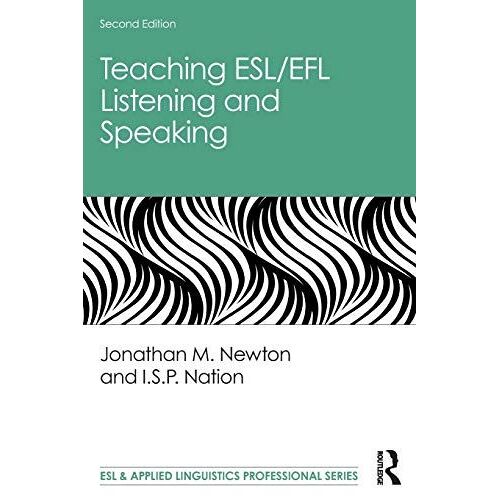 Teaching Esl/Efl Listening And Speaking