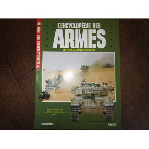 L'encyclopedie Des Armes N°16 - Les Vehicules Blindes 1950 1960