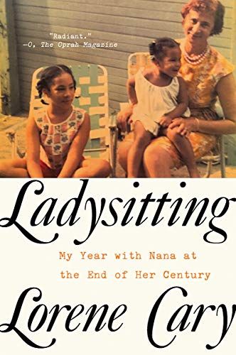 Ladysitting: My Year With Nana At The End Of Her Century