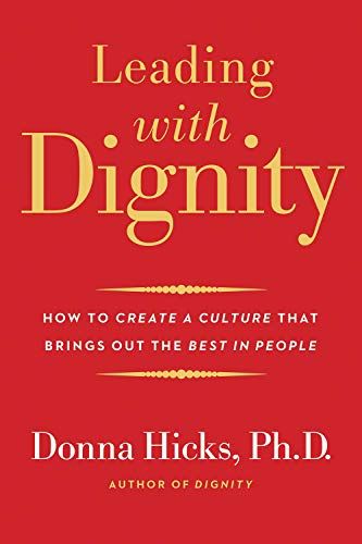 Leading With Dignity