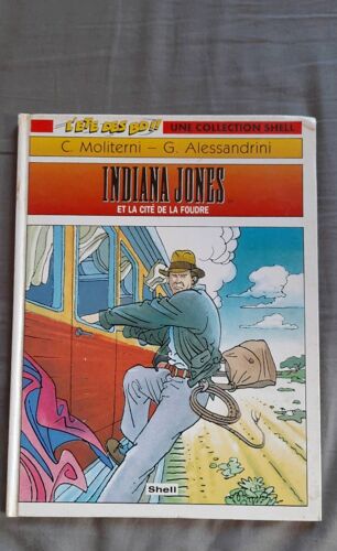 Bd Indiana Jones Et La Cité De La Foudre De C. Moliterni Et G. Alessandrini